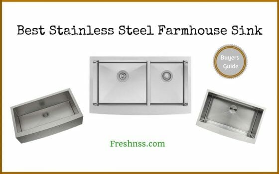 Best Stainless Steel Farmhouse Sink Reviews