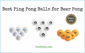 Best Ping Pong Balls for Beer Pong
