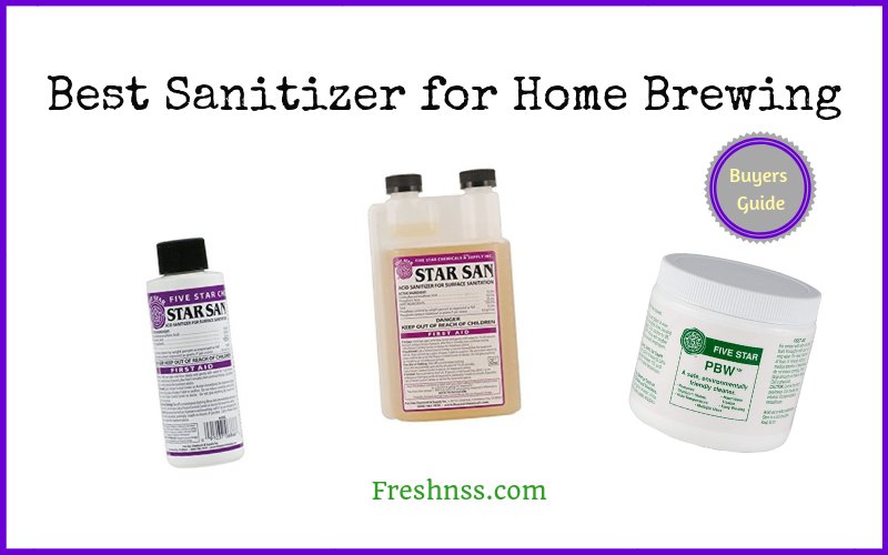 Best Sanitizer for Home Brewing (2020 Buyers Guide)