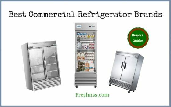 Best Commercial Refrigerator Brands