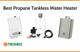 Best Propane Tankless Water Heater Reviews