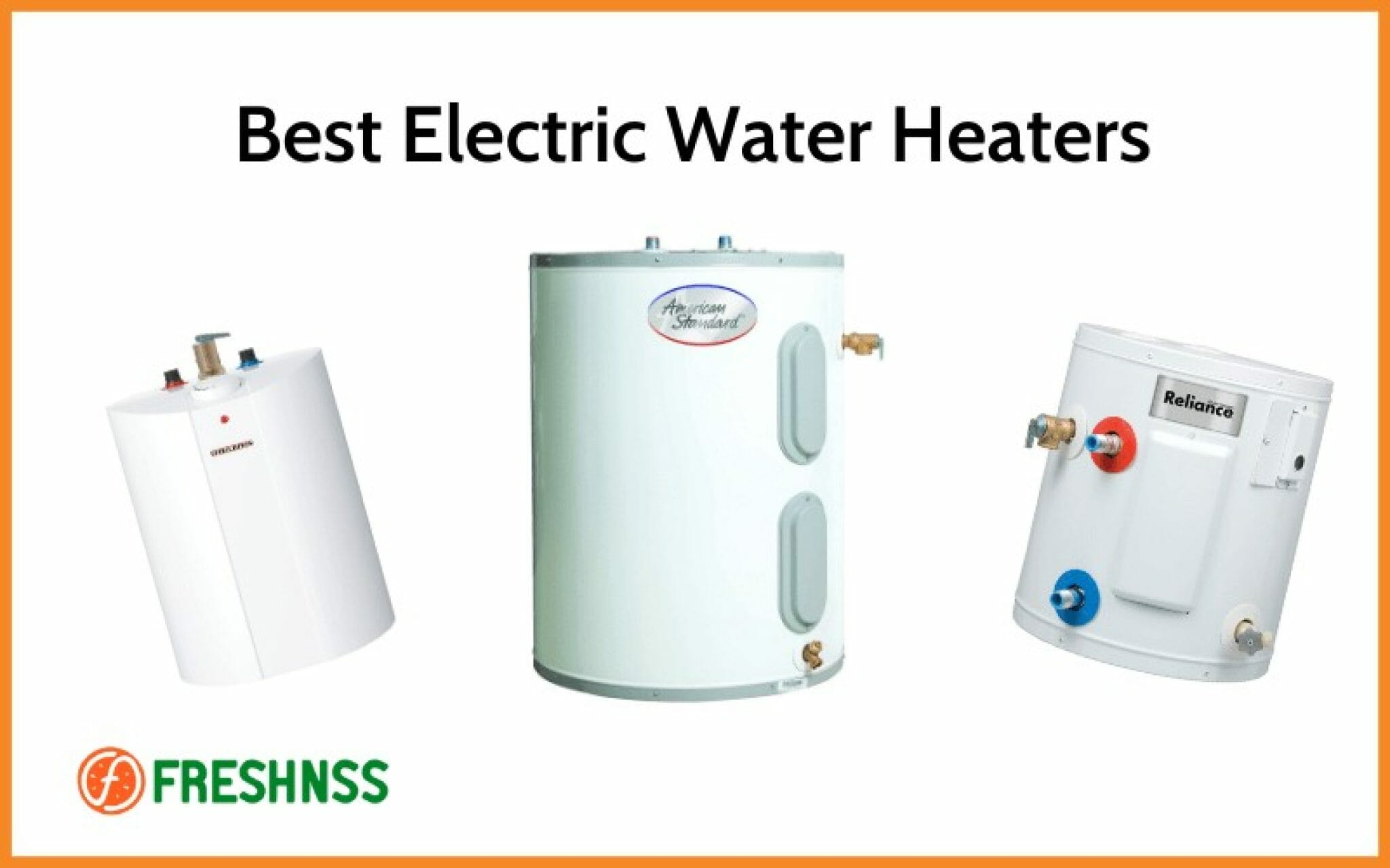 7 Best Electric Water Heaters (Updated November 2023)