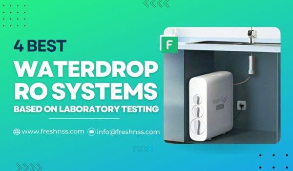 Best Waterdrop Reverse Osmosis System Guide