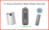 4 Best 50-Gallon Electric Water Heater Reviews (2023 Buyers Guide)
