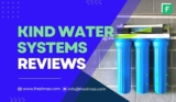 Kind Water Systems Reviews (Formerly Evo) For 2023