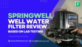 SpringWell Whole House Well Water Filter System Review (WS) (Updated 2023)