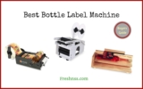 5 Best Bottle Label Machine (2023 Buyers Guide)