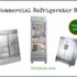 9 Best Commercial Refrigerator Reviews (2023 Buyers Guide)