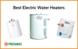 7 Best Electric Water Heaters Reviews (Updated 2023)