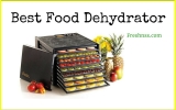 Best Food Dehydrator Reviews (2022 Buyers Guide)